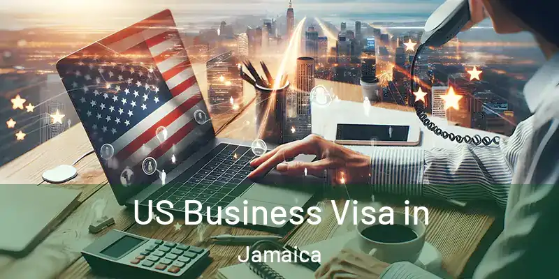  US Business Visa in Jamaica