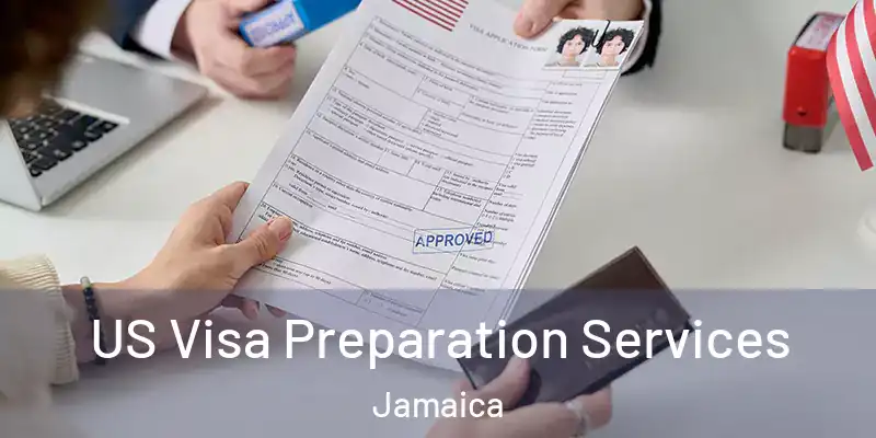  US Visa Preparation Services Jamaica